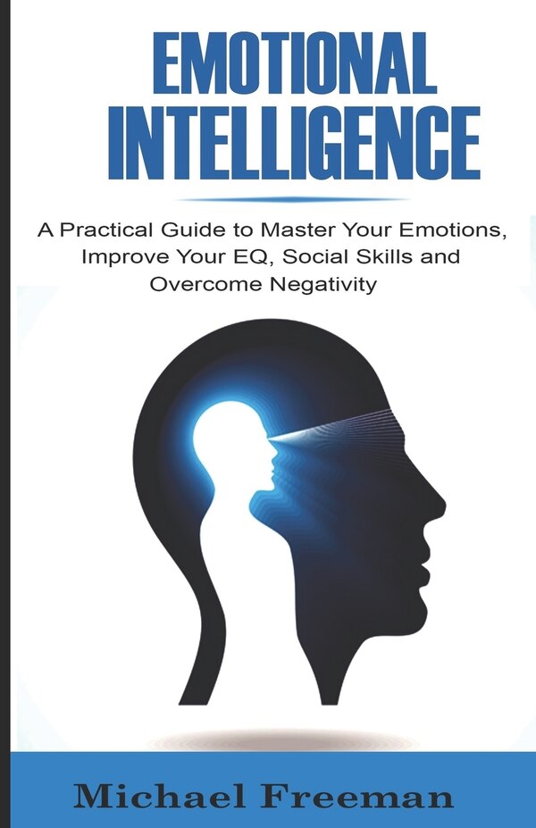 Emotional Intelligence by Michael Freeman, Paperback | Indigo Chapters