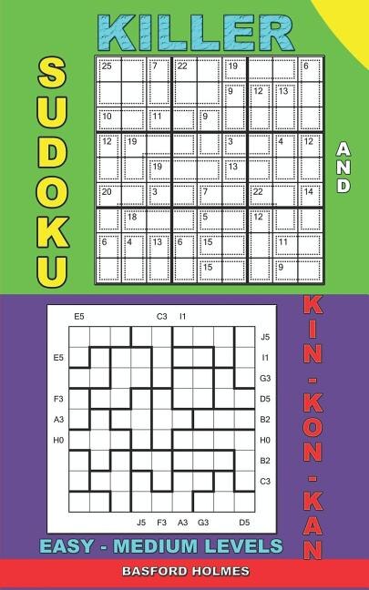 Killer Sudoku And Kin-kon-kan Easy - Medium Levels by Basford Holmes, Paperback | Indigo Chapters