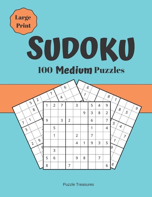 Sudoku 100 Medium Large Print Puzzles by Puzzle Treasures, Paperback | Indigo Chapters