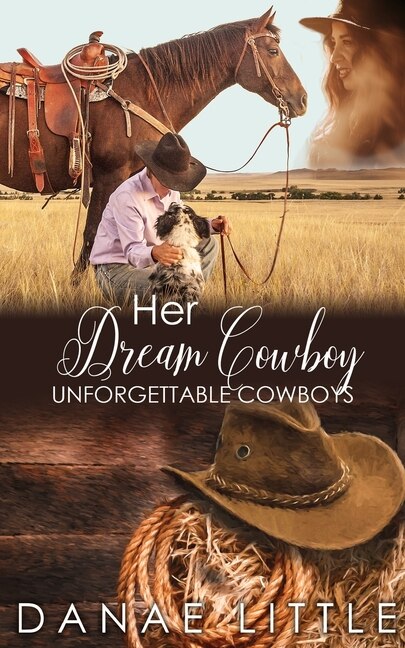 Her Dream Cowboy by Danae Little, Paperback | Indigo Chapters