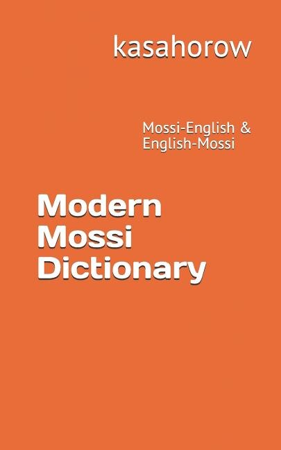 Modern Mossi Dictionary by Kasahorow Kasahorow, Paperback | Indigo Chapters