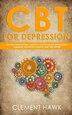 CBT For Depression by Clement Hawk, Paperback | Indigo Chapters