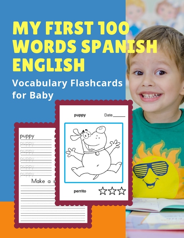 My First 100 Words Spanish English Vocabulary Flashcards for Baby by Professional Schoolprep, Paperback | Indigo Chapters