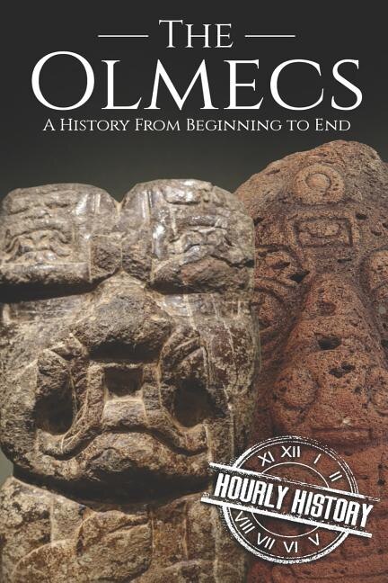 The Olmecs by Hourly History, Paperback | Indigo Chapters