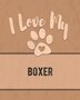 I Love My Boxer by Mike Dogs, Paperback | Indigo Chapters