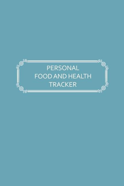 Personal Food and Health Tracker by Premise Content, Paperback | Indigo Chapters