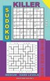 Killer sudoku and Kin-kon-kan medium - hard levels by Basford Holmes, Paperback | Indigo Chapters