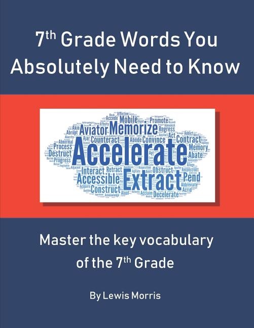 7th Grade Words You Absolutely Need to Know by Lewis Morris, Paperback | Indigo Chapters