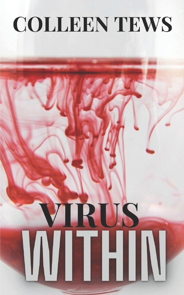 Virus Within by Colleen Tews, Paperback | Indigo Chapters