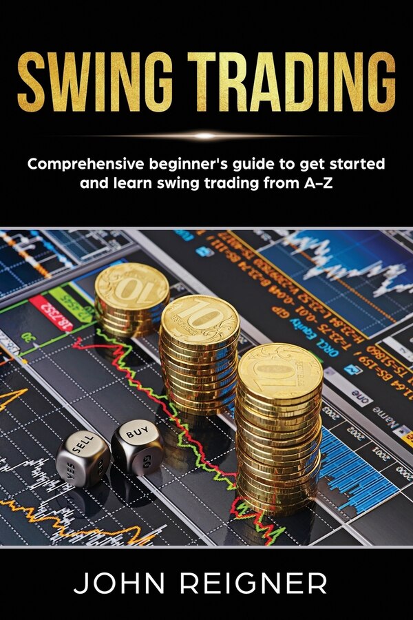 Swing Trading by John Reigner, Paperback | Indigo Chapters