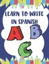 Learn To Write In Spanish by Brain Builder Books, Paperback | Indigo Chapters