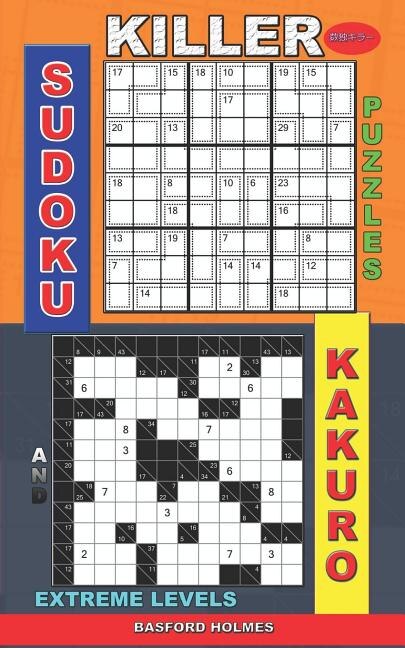 Killer sudoku puzzles and Kakuro by Basford Holmes, Paperback | Indigo Chapters