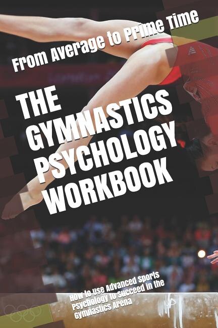 The Gymnastics Psychology Workbook by Danny Uribe Masep, Paperback | Indigo Chapters