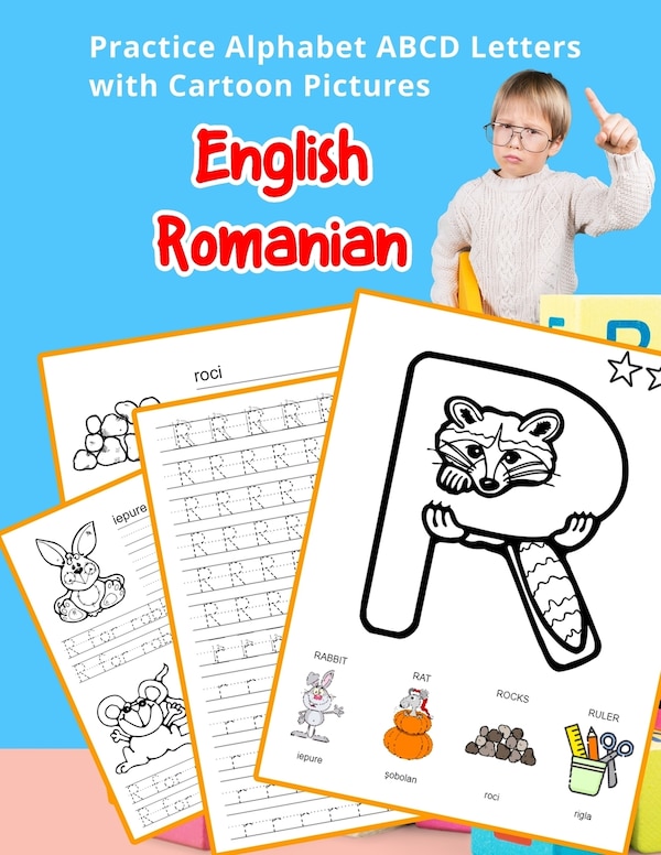 English Romanian Practice Alphabet ABCD letters with Cartoon Pictures by Betty Hill, Paperback | Indigo Chapters