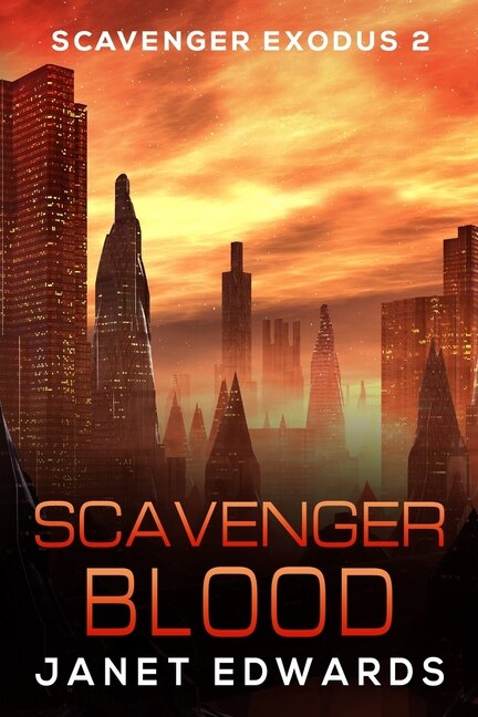 Scavenger Blood by Janet Edwards, Paperback | Indigo Chapters