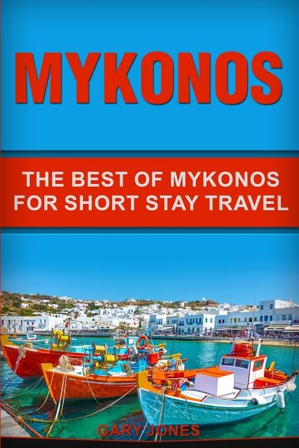 Mykonos by Gary Jones, Paperback | Indigo Chapters