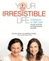 Your Irresistible Life by Melanie Phillips, Paperback | Indigo Chapters