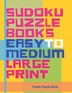 Sudoku Puzzle Books Easy to Medium - Large Print by Panda Puzzle Book, Paperback | Indigo Chapters
