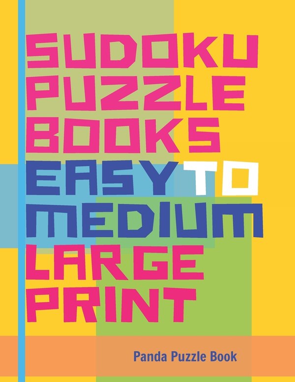 Sudoku Puzzle Books Easy to Medium - Large Print by Panda Puzzle Book, Paperback | Indigo Chapters