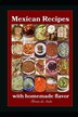 Mexican Recipes with homemade flavor by Teresa de Anda, Paperback | Indigo Chapters