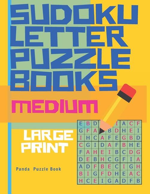 Sudoku Letter Puzzle Books - Medium - Large Print by Panda Puzzle Book, Paperback | Indigo Chapters