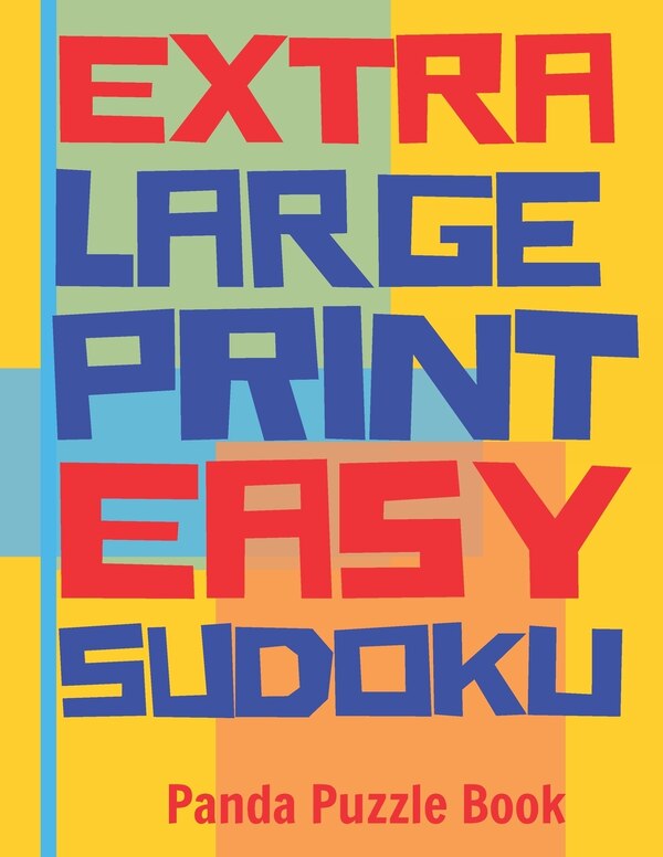 Extra Large Print Easy Sudoku by Panda Puzzle Book, Paperback | Indigo Chapters