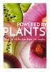 Powered By Plants by Tanya Murphy, Paperback | Indigo Chapters