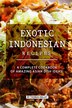 Exotic Indonesian Recipes by Thomas Kelly, Paperback | Indigo Chapters