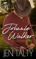 Johnnie Walker by Jen Talty, Paperback | Indigo Chapters