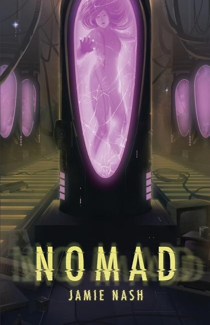 Nomad by Jamie Nash, Paperback | Indigo Chapters