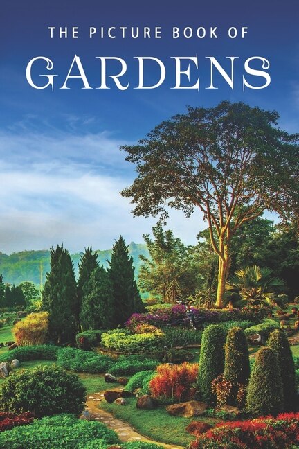 The Picture Book of Gardens by Sunny Street Books, Paperback | Indigo Chapters