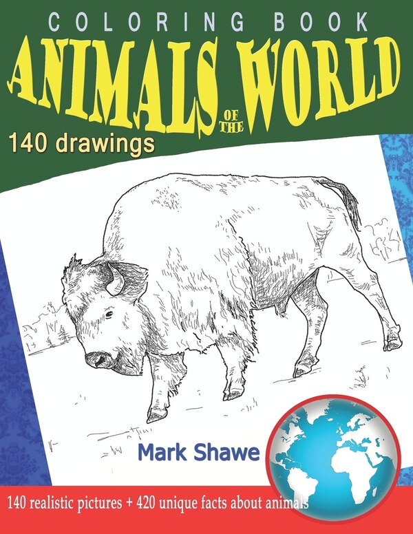Coloring Book Animals of the World by Mark Shawe, Paperback | Indigo Chapters