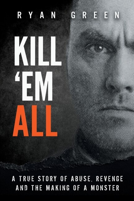 Kill 'em All by Ryan Green, Paperback | Indigo Chapters