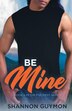Be Mine by Shannon Guymon, Paperback | Indigo Chapters