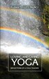 Loving and Living Yoga by Elizabeth Lutz Pauncz, Paperback | Indigo Chapters