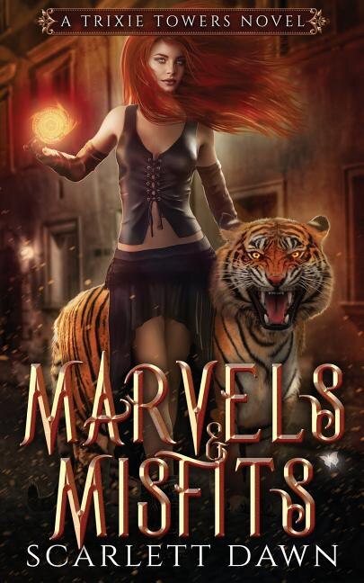 Marvels and Misfits by Scarlett Dawn, Paperback | Indigo Chapters
