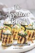 The Appetizer Blast by Sophia Freeman, Paperback | Indigo Chapters