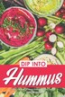 Dip into Hummus by Christina Tosch, Paperback | Indigo Chapters