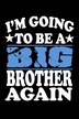 I'm Going To Be A Big Brother Again by Marko Marcus, Paperback | Indigo Chapters