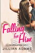 Falling for Him by Jillian Adams, Paperback | Indigo Chapters