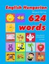 English - Hungarian Bilingual First Top 624 Words Educational Activity Book for Kids by Penny Owens, Paperback | Indigo Chapters