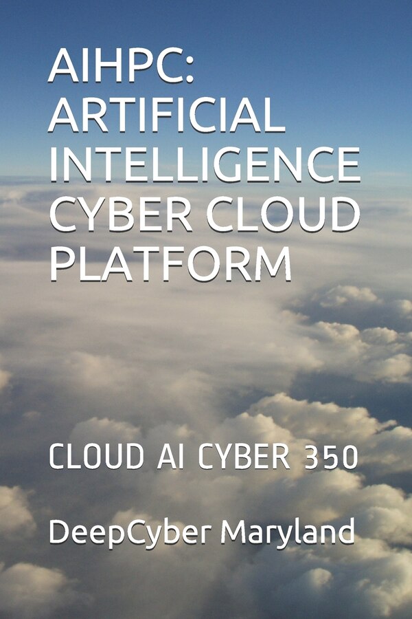 Aihpc by Deepcyber Maryland, Paperback | Indigo Chapters