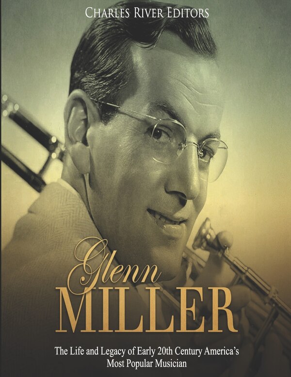 Glenn Miller by Charles River, Paperback | Indigo Chapters