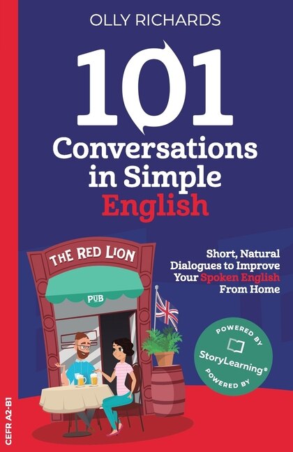 101 Conversations in Simple English by Olly Richards, Paperback | Indigo Chapters