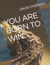 You Are Born to Win by David O Oyedepo Bishop, Paperback | Indigo Chapters