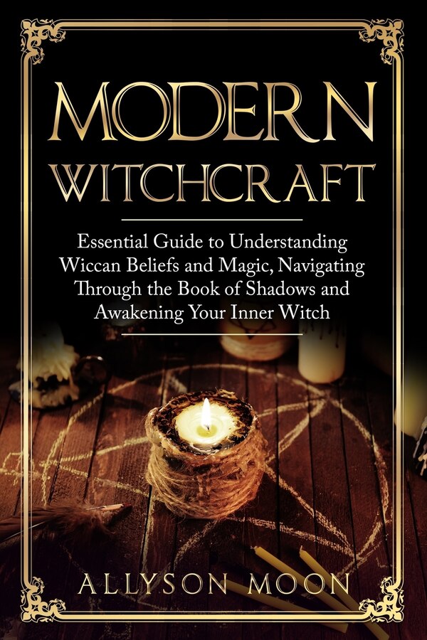 Modern Witchcraft by Allyson Moon, Paperback | Indigo Chapters