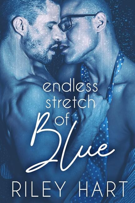 Endless Stretch of Blue by Riley Hart, Paperback | Indigo Chapters