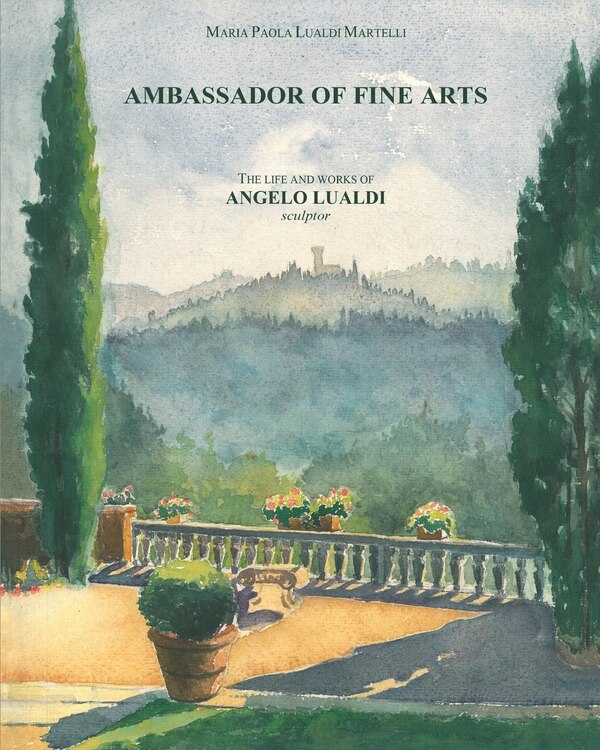 Ambassador of fine arts by Maria Paola Lualdi Martelli, Paperback | Indigo Chapters