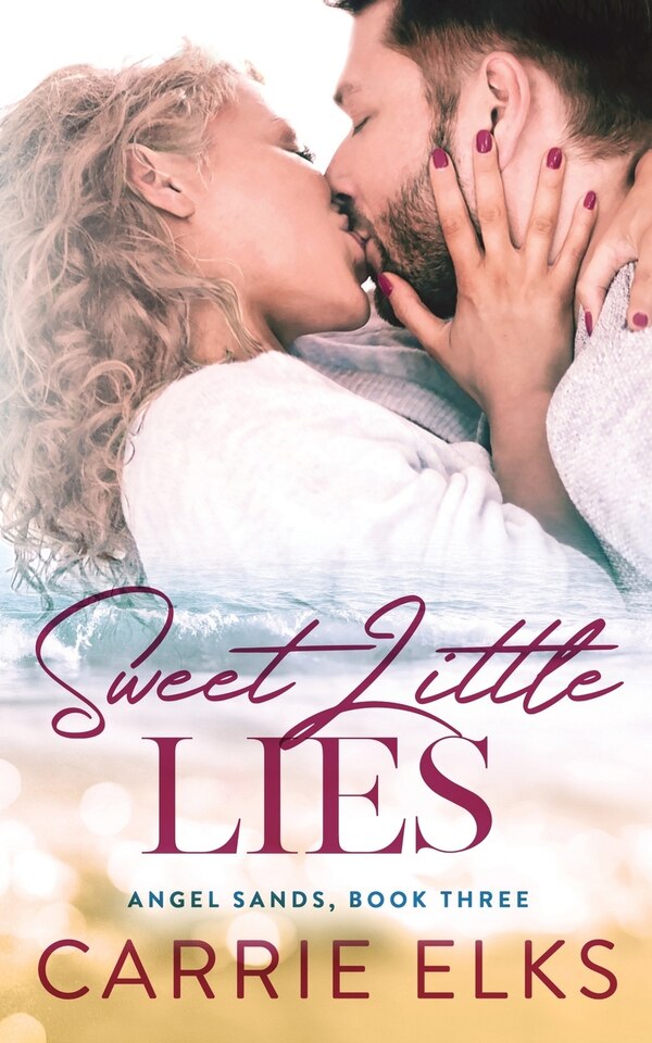 Sweet Little Lies by Carrie Elks, Paperback | Indigo Chapters