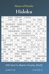 Master of Puzzles - Hidoku 200 Hard to Master Puzzles 20x20 vol.12 by James Lee, Paperback | Indigo Chapters